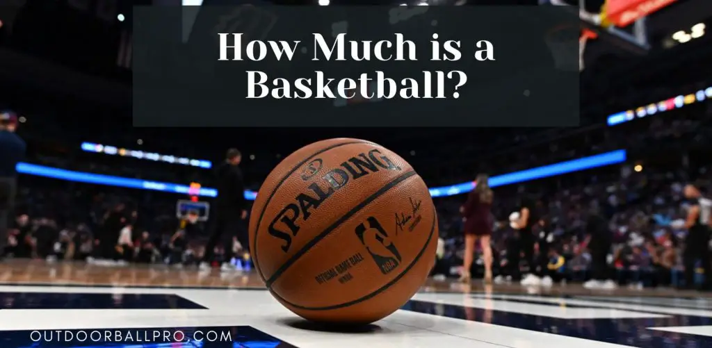 how much is a basketball