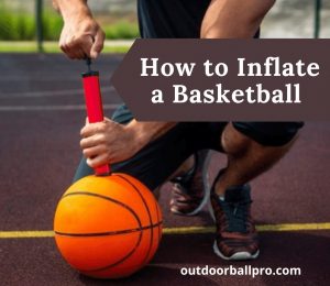 how to inflate a basketball
