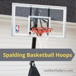Spalding Basketball Hoops Reviews – Portable/ In-Ground/ Mini