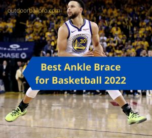 best ankle brace for basketball